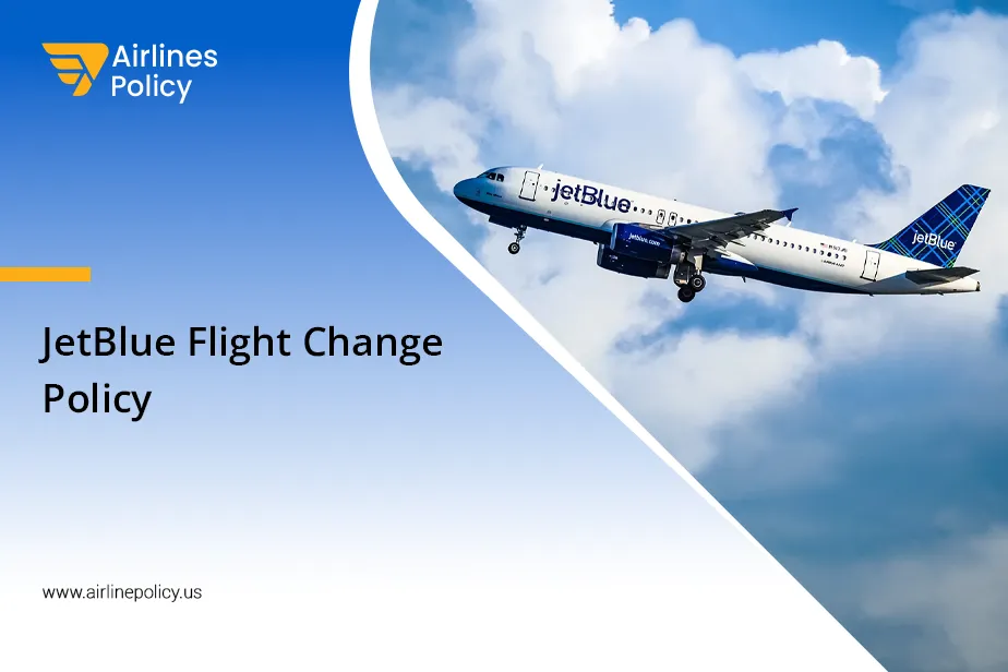 JetBlue Flight Change Policy