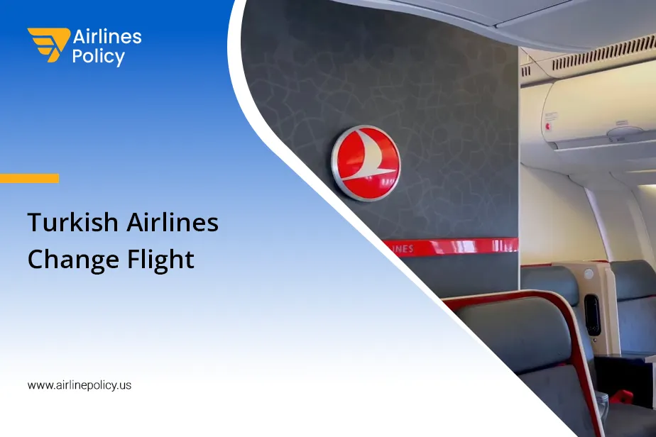 Turkish Airlines change flight